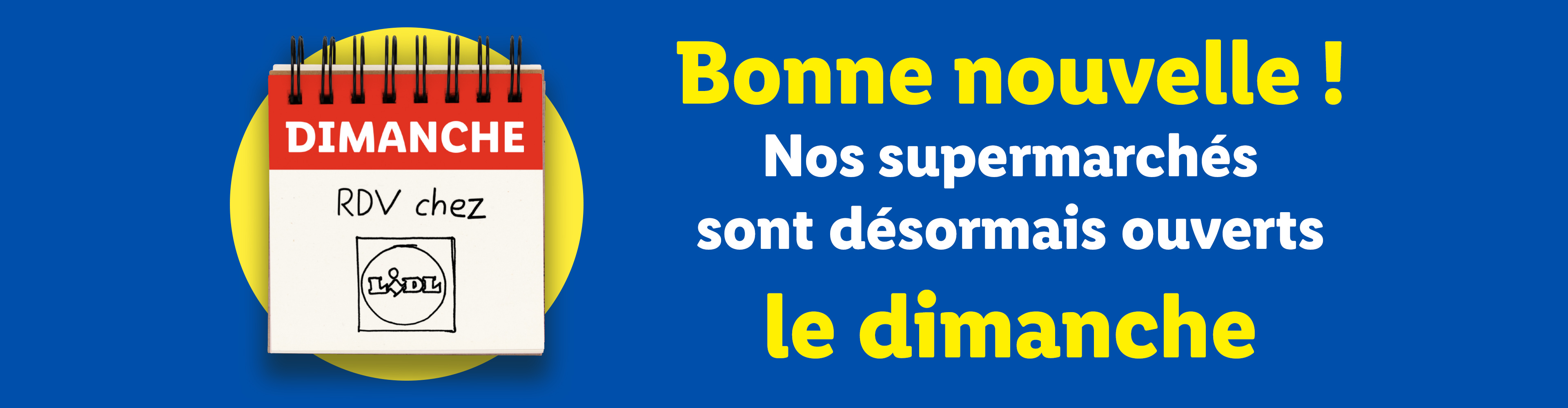 Annonce Lidl : ses supermarchés ouvrent désormais le dimanche.