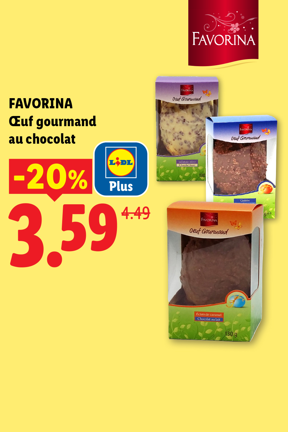 Œufs gourmands au chocolat en promotion, avec différentes saveurs comme le chocolat blanc et le caramel.