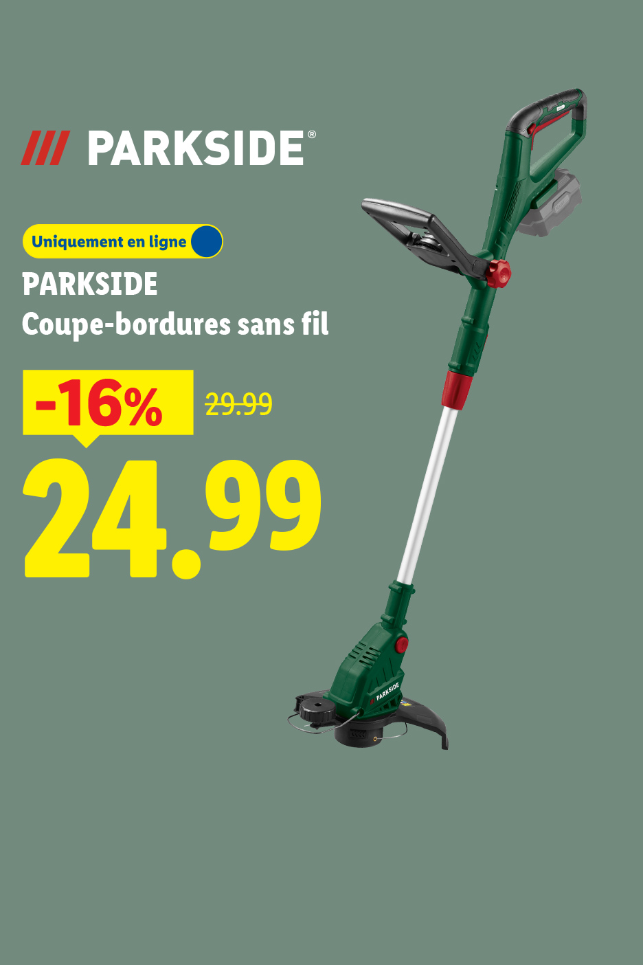 Coupe-bordures sans fil en promotion à 24,99 € au lieu de 29,99 €.