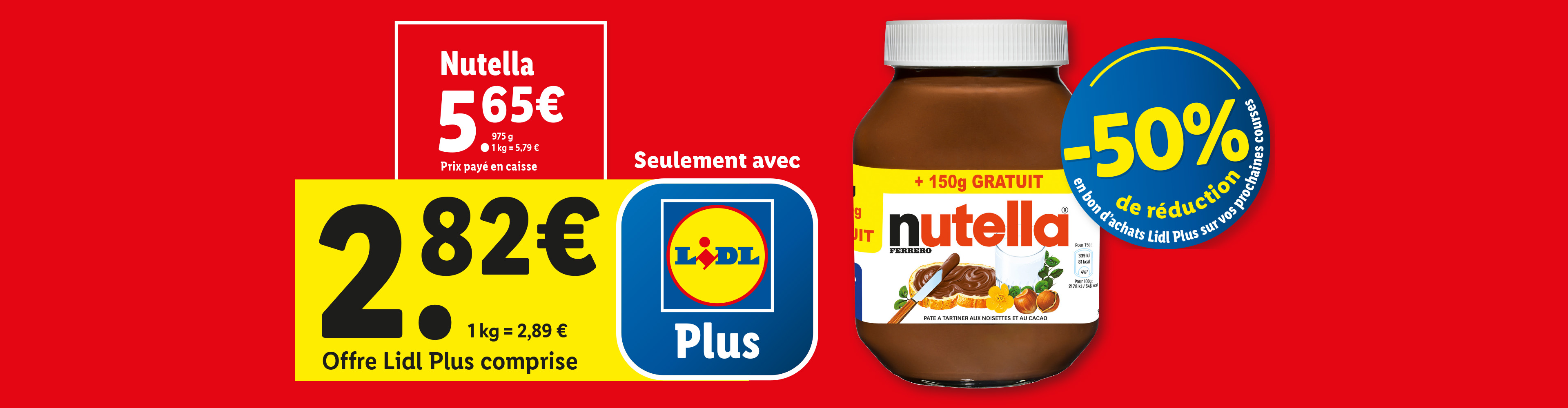 2,82€ le pot de Nutella grâce à Lidl Plus