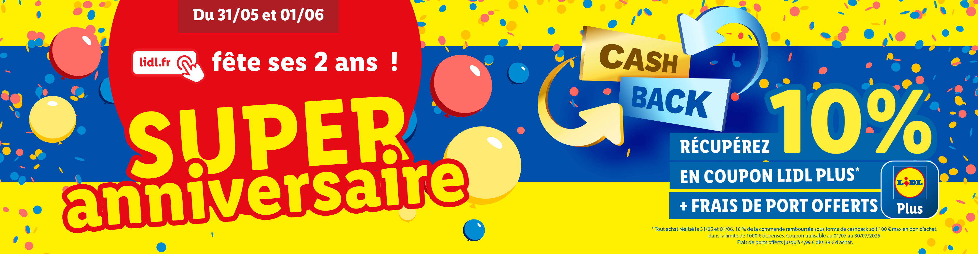 2e anniversaire Lidl : 10% de cashback et livraison offerte.