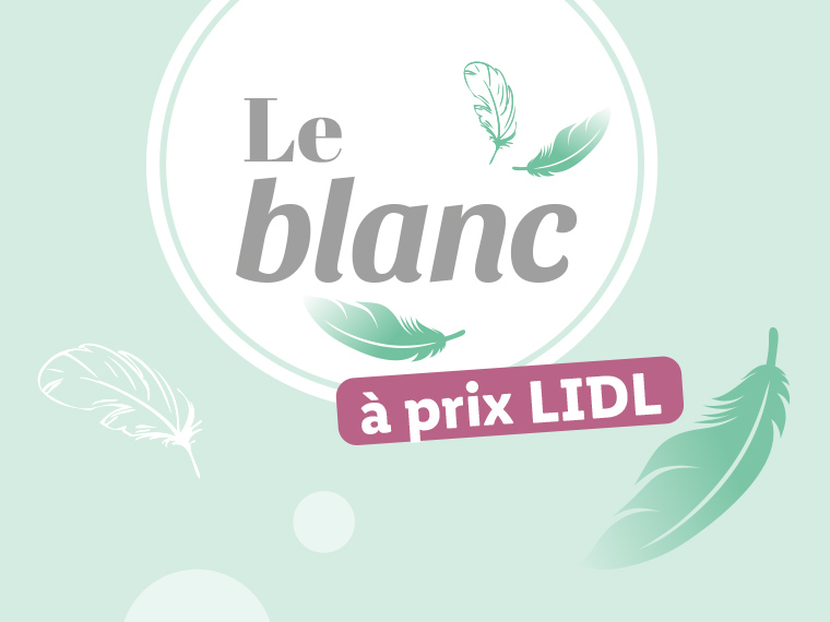 Le blanc à prix Lidl